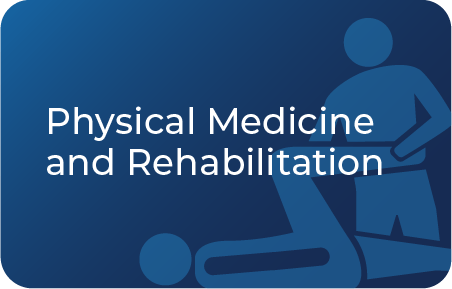 Physical Medicine and Rehabilitation